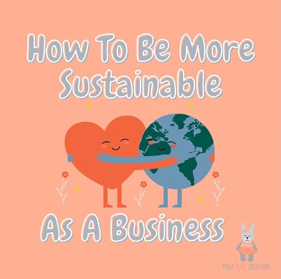 How to be more sustainable as a business