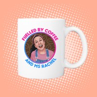 Ms Rachel Inspired Coffee Mug