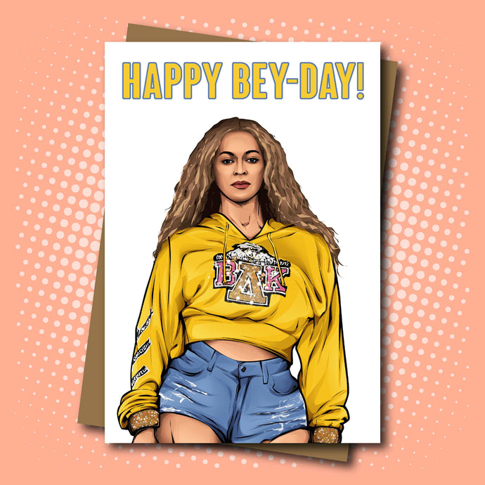 Beyonce Knowles inspired Birthday Card - 'Happy Bey-day!'