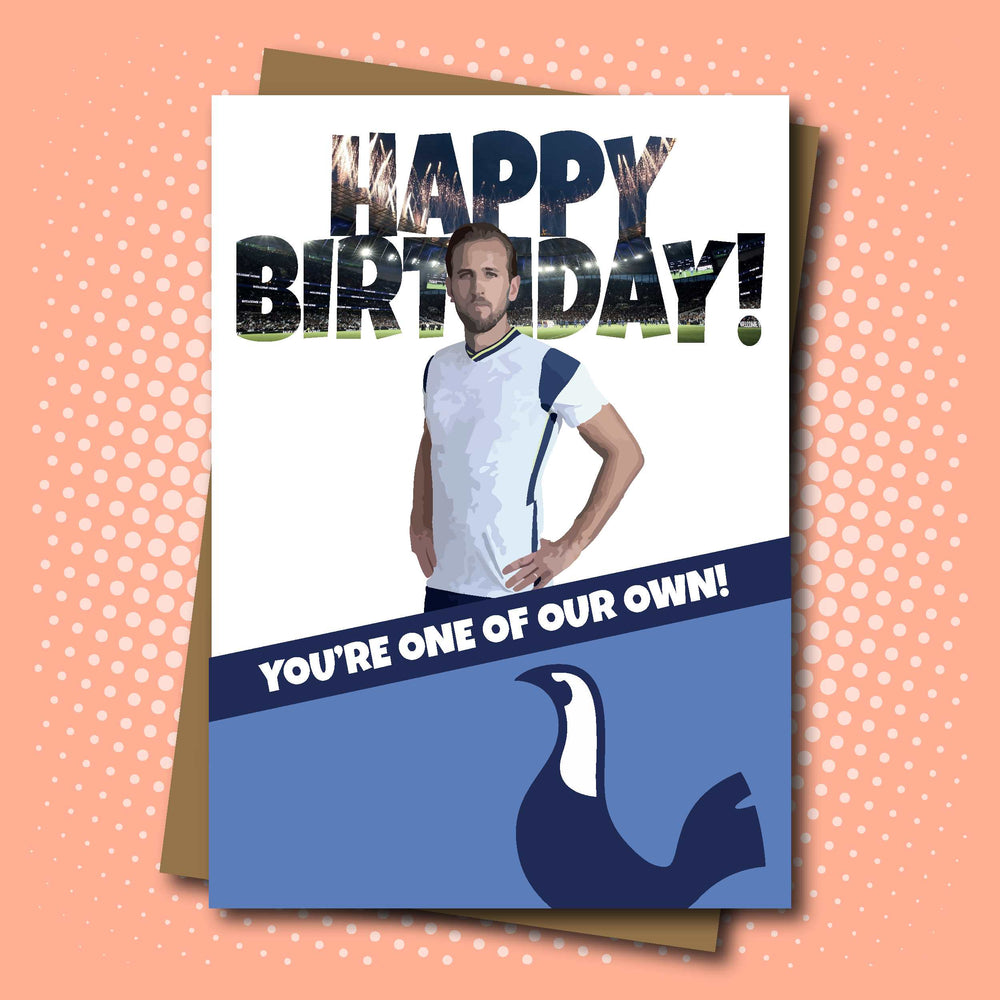 Tottenham Hotspur - Harry Kane ‘one of our own’ Birthday Card