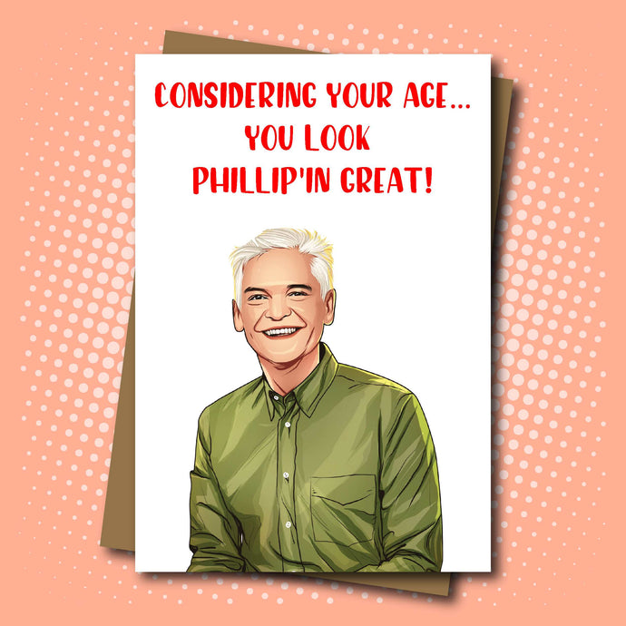Phillip Schofield inspired Pun Birthday Card