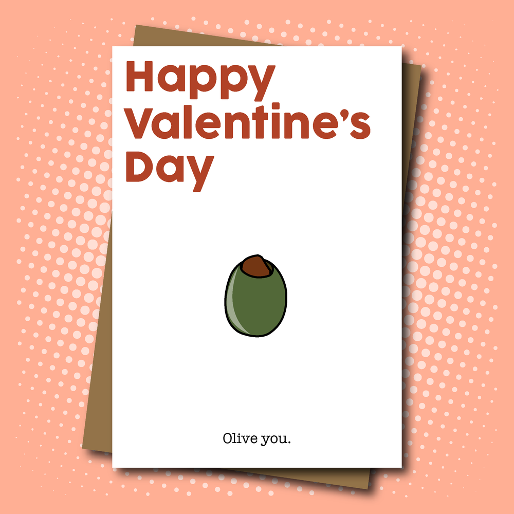 Olive You - Happy Valentine's Pun Card