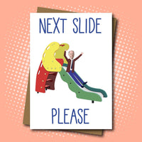 Next Slide Please! Chris Whitty Inspired Funny Greeting Card