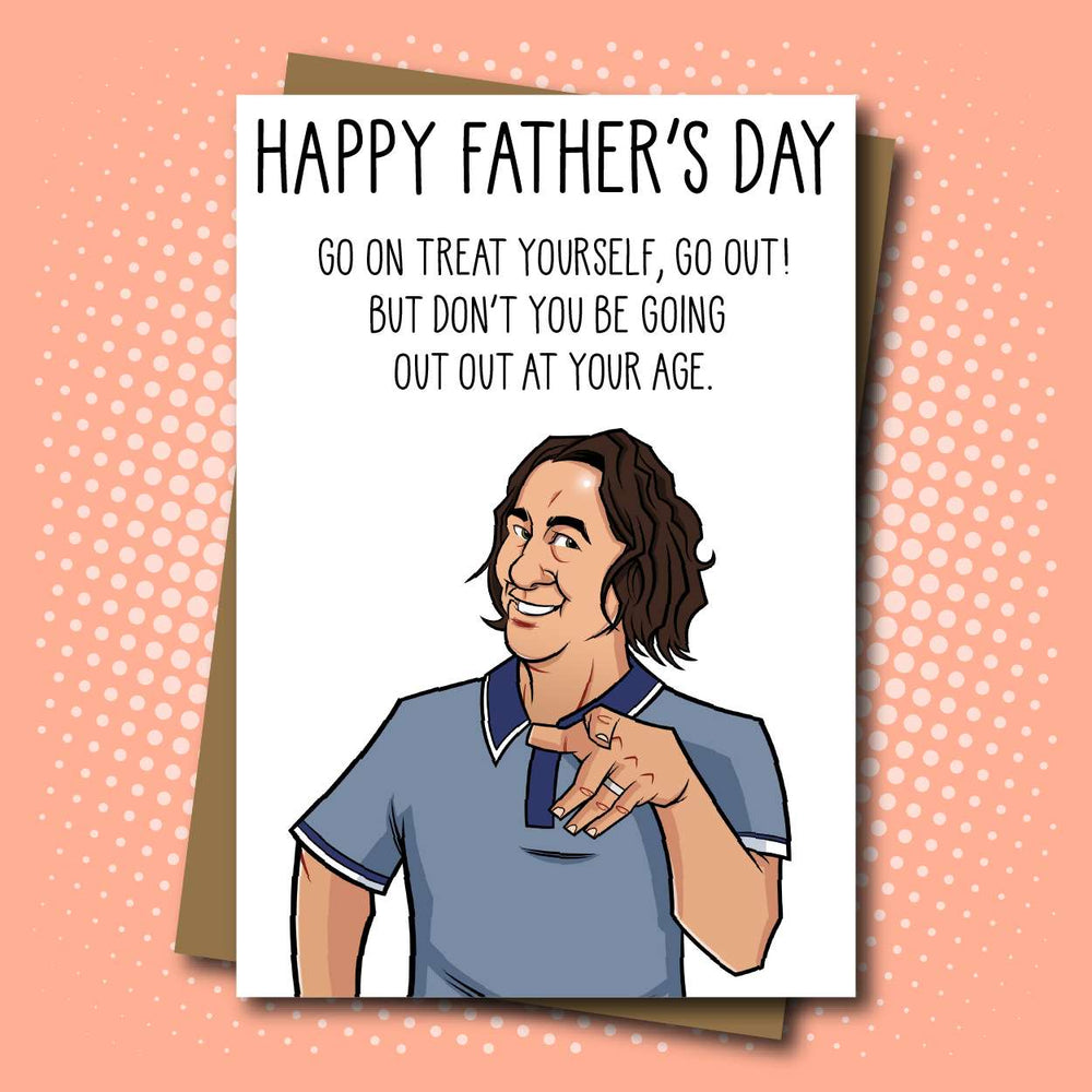 Micky Flanagan inspired Father's Day Card - Out Out
