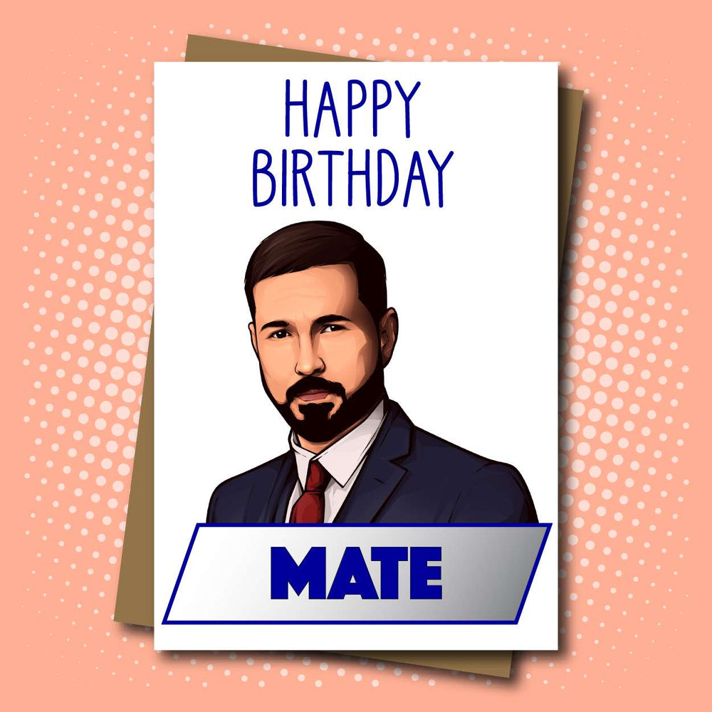 Line of Duty, DI Steve Arnott inspired Happy Birthday Mate Card
