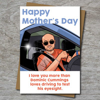 
              Dominic Cummings Mother's Day Card
            