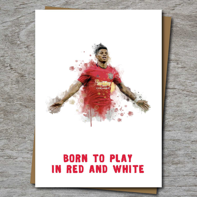 Marcus Rashford / Man Utd themed Greeting Card (Unofficial)